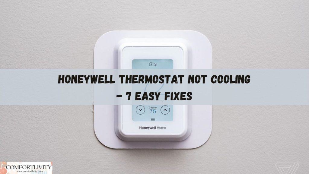 Honeywell Thermostat Not Cooling